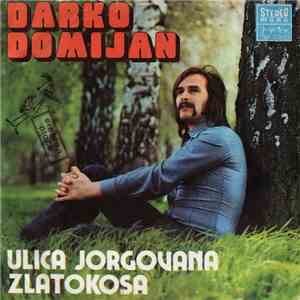 Darko Domijan - Ulica Jorgovana / Zlatokosa download flac