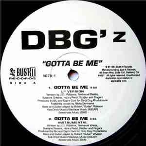 DBG'z - Gotta Be Me / Body Lika M.F. (Yo It's On) download flac