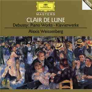 Debussy / Alexis Weissenberg - Piano Works - Klavierwerke download flac