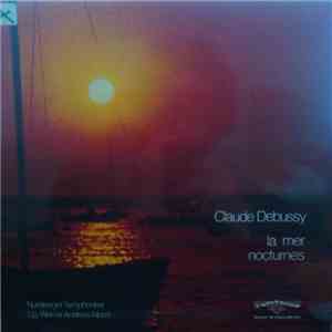 Debussy, Werner Andreas Albert, Nürnberger Symphoniker - La Mer / Nocturnes download flac