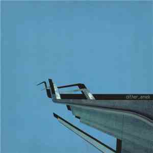 Dither - Amek download flac