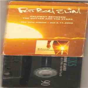 Fatboy Slim - Halfway Between The Gutter And The Stars download flac