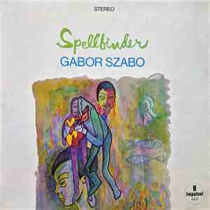 Gabor Szabo - Spellbinder download flac