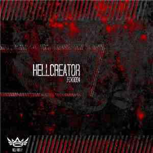 Hellcreator - .FCKD004 download flac