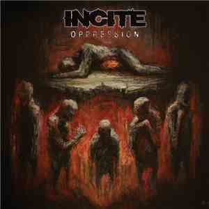 Incite - Oppression download flac