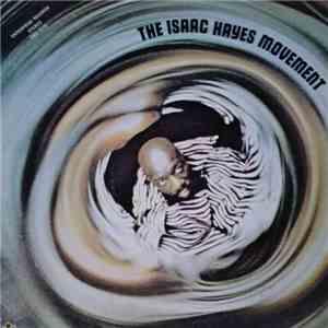 Isaac Hayes - The Isaac Hayes Movement download flac