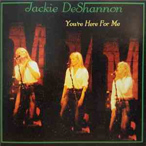Jackie DeShannon - You're Here For Me download flac