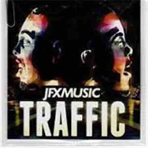 Jfxmusic - Traffic download flac