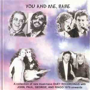 John, Paul, George and Ringo - You And Me, Babe download flac