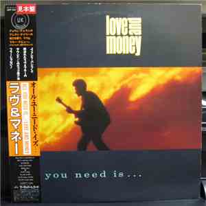 Love And Money - All You Need Is... download flac