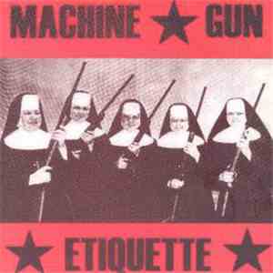Machine Gun Etiquette - Machine Gun Etiquette download flac