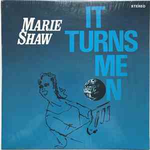 Marie Shaw - It Turns Me On download flac