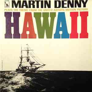 Martin Denny - Hawaii download flac