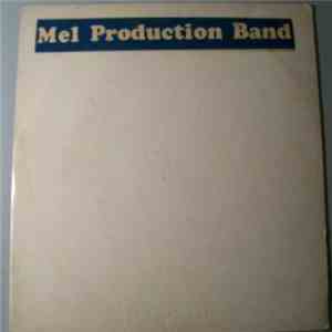 Mel Production Band - Trying To Get Out Of Here download flac