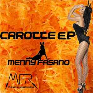 Menny Fasano - Carotte E.P. download flac