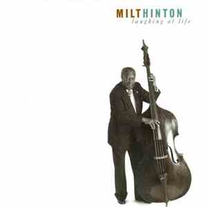 Milt Hinton - Laughing At Life download flac