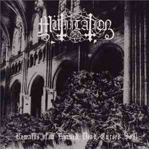Mütiilation - Remains Of A Ruined, Dead, Cursed Soul download flac