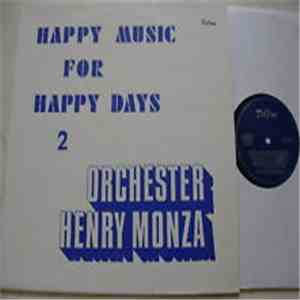 Orchester Henry Monza - Happy Music For Happy Days 2 download flac