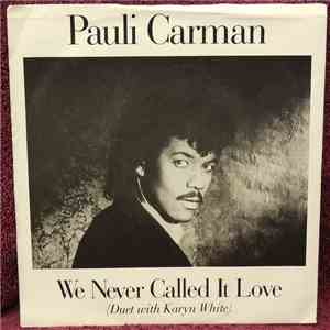 Pauli Carman - We Never Called It Love download flac