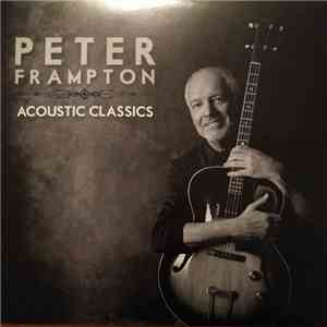 Peter Frampton - Acoustic Classics download flac