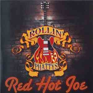 Rollin' Phattys - Red Hot Joe download flac