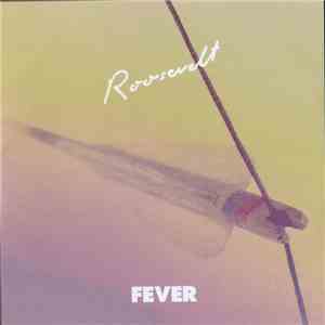 Roosevelt  - Fever download flac