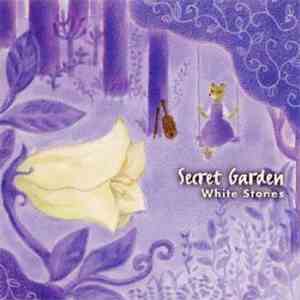 Secret Garden - White Stones download flac