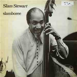 Slam Stewart - Slamboree download flac