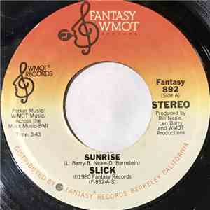 Slick  - Sunrise / Forget You (It's Too Late) download flac