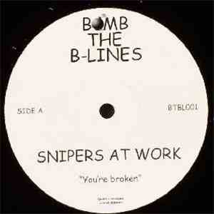 Snipers At Work - You're Broken / Change Of Heart download flac