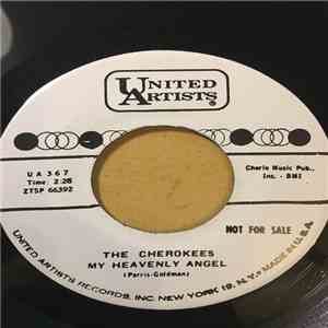 The Cherokees  - My Heavenly Angel / Bed Bug download flac
