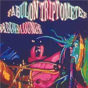 The Fabulon Triptometer - Padded Lounge download flac