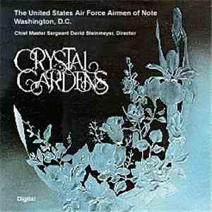 The United States Air Force Airmen Of Note - Crystal Gardens: Washington D.C. download flac