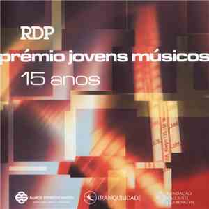 Various - Prémio Jovens Músicos - 15 Anos download flac