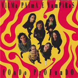 Vilma Palma E Vampiros - Fondo Profundo download flac