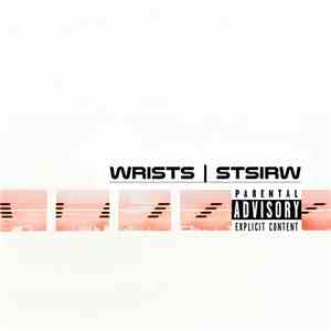 WRISTS - STSIRW download flac