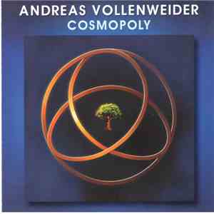 Andreas Vollenweider - Cosmopoly download flac