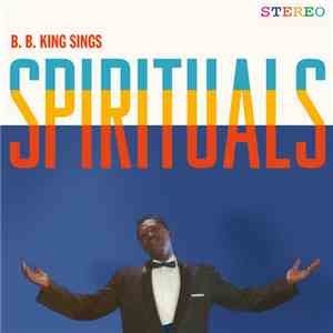 B.B. King - Sings Spirituals download flac