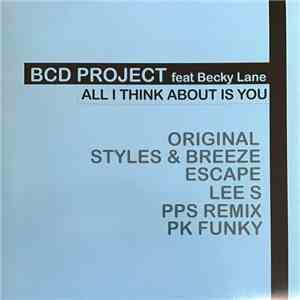 BCD Project Feat Becky Lane - All I Think About Is You FLAC album