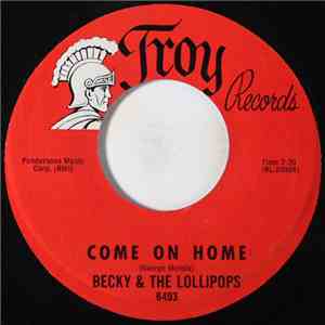 Becky & The Lollipops - Come On Home download flac