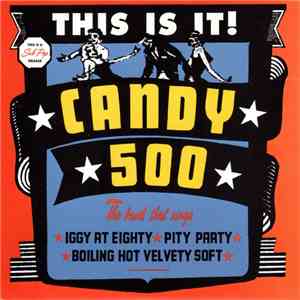 Candy 500 - This Is It! download flac