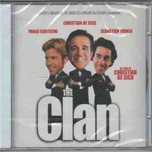 Christian De Sica, Paolo Conticini, Sebastian Torkia - The Clan download flac