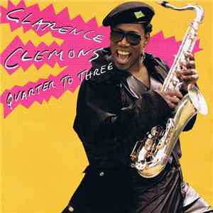 Clarence Clemons - Quarter To Three download flac