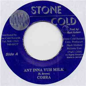 Cobra / Chuck Fender - Ant Inna Yuh Milk / Clubbie Clubbie download flac