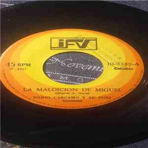 Dario Carcamo Y Su Conjunto - La maldicion de Miguel / Tres amigos download flac