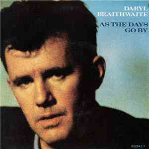 Daryl Braithwaite - As The Days Go By download flac