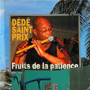 Dédé Saint-Prix - Fruits De La Patience download flac