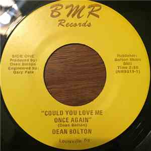 Dean Bolton - Could You Love Me Once Again download flac