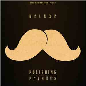 Deluxe  - Polishing Peanuts download flac