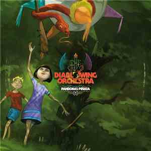 Diablo Swing Orchestra - Pandora's Piñata download flac